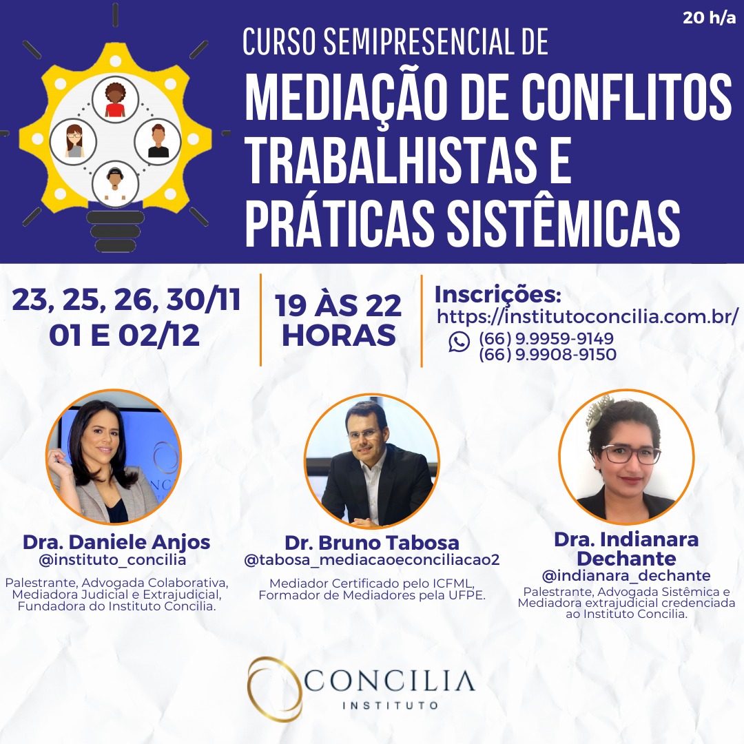 CURSO DE MEDIAÇÃO DE CONFLITOS TRABALHISTAS E PRÁTICAS SISTÊMICAS - SEMIPRESENCIAL